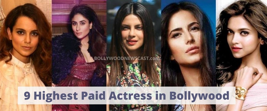 9 Highest Paid Actress in Bollywood With Per Movie Fee - Bollywood News